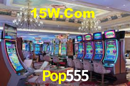 Pop555,Pop555.Com